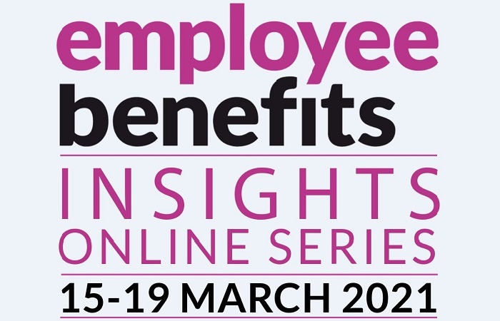 Employee Benefits Insights Online Series: 15-19 March 2021